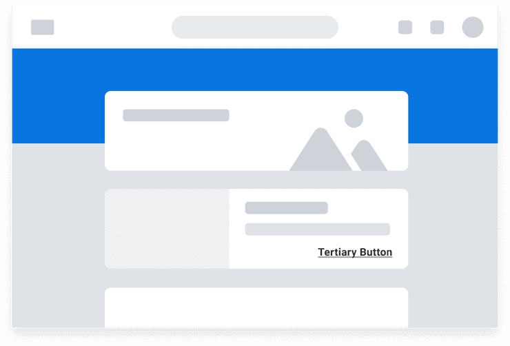 Low fidelity illustration of a card with a Tertiary Button.